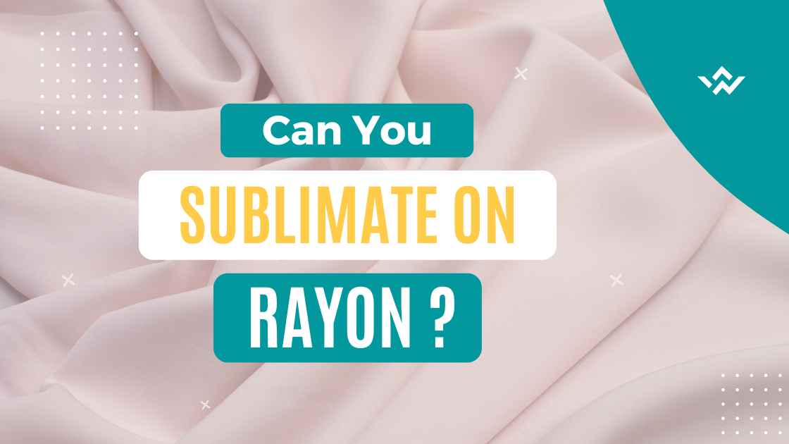 An illustration of rayon fabric with the text written on it. Can you sublimate on rayon? Sublimate on rayon or sublimation on rayon can happen ?