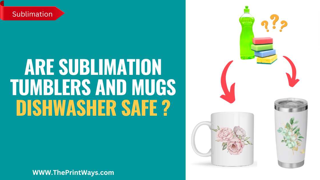 An illustration of finding out about washing sublimation tumblers and mugs with dishwashing soap representing the queries: Are sublimation tumblers dishwasher safe ? Or Can you put sublimation tumblers in the dishwasher ? Or Can sublimation tumblers go in the dishwasher ? Is sublimation dishwasher safe ? Or Are sublimation Mugs DishWasher Safe ? Or Are sublimation Mugs Microwave Safe ? Or Do you have to seal sublimation tumblers ? Or Sublimation Mug Care Instructions Or Care Instructions for Sublimation Tumblers.